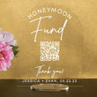 Load image into Gallery viewer, Elation Factory Co Custom Honeymoon (Honeyfund) Fund Acrylic Sign, QR Code Cash Gift Sign, Wedding Gift Sign, Acrylic Wedding Sign