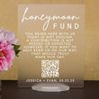 Load image into Gallery viewer, Elation Factory Co Custom Honeymoon (Honeyfund) Fund Acrylic Sign, QR Code Cash Gift Sign, Wedding Gift Sign, Acrylic Wedding Sign