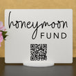 Load image into Gallery viewer, Elation Factory Co Custom Honeymoon (Honeyfund) Fund Acrylic Sign, QR Code Cash Gift Sign, Wedding Gift Sign, Acrylic Wedding Sign