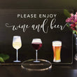 Load image into Gallery viewer, Elation Factory Co Weddings > Decorations > Signs Please Enjoy Wine and Beer - Open Bar Sign - Open Bar for Wedding, Bar Menu Sign, Wedding Open Bar - Wine - Beer Acrylic Wedding Sign