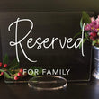 Load image into Gallery viewer, Elation Factory Co Weddings > Decorations > Signs Custom Reserved Acrylic Wedding Sign