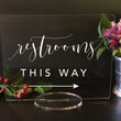 Load image into Gallery viewer, Elation Factory Co Weddings > Decorations > Signs Restroom Directional Sign - Wedding or Event Acrylic Sign