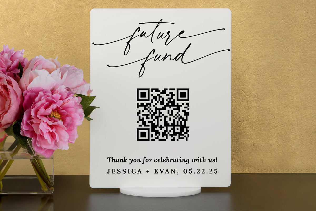 Custom Future Fund (Honeyfund) Fund Acrylic Sign, QR Code Cash Gift Si ...