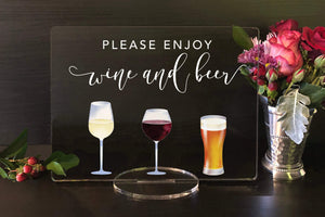 Elation Factory Co Weddings > Decorations > Signs Please Enjoy Wine and Beer - Open Bar Sign - Open Bar for Wedding, Bar Menu Sign, Wedding Open Bar - Wine - Beer Acrylic Wedding Sign