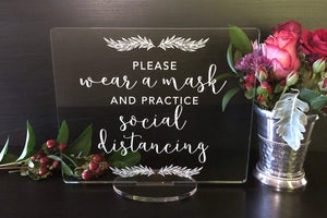 Elation Factory Co Weddings > Decorations > Signs Wear a Mask and Practice Social Distancing Wedding Clear Acrylic or Business Event Sign, COVID 19 Safety